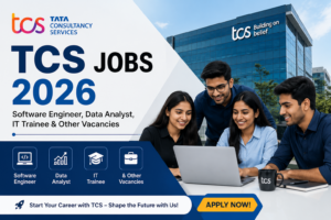 TCS Jobs 2026: Software Engineer, Data Analyst, IT Trainee & Other Vacancies
